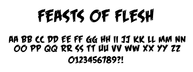 Comic: Feasts of Flesh Font (under license from Blambot Fonts Inc.)